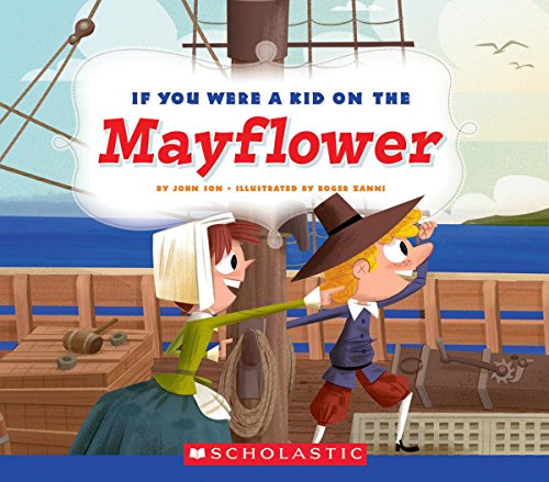 If You Were A Kid On The Mayflower - 