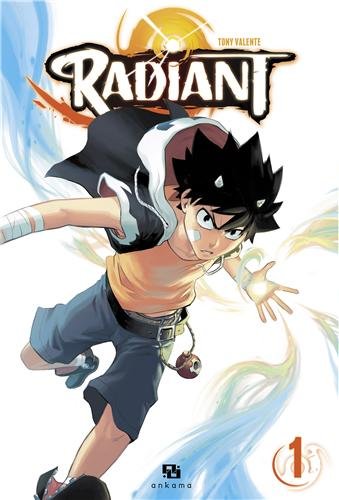 Radiant — Tome 1