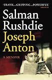 Joseph Anton: A Memoir (English Edition) by Salman Rushdie
