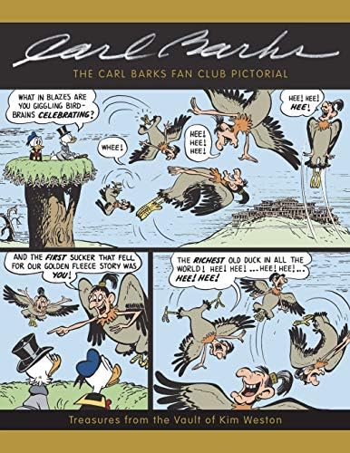 The Carl Barks Fan Club Pictorial: Treasures from the Vault of Kim Weston: Volume 5 (CBFC Pictorial)