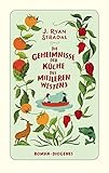 Bücher Neuerscheinungen 2022 - Die Geheimnisse der Küche des Mittleren Westens von J. Ryan Stradal