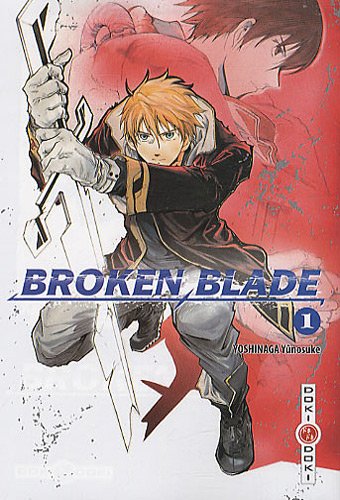 Broken Blade — Tome 1