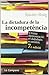 La dictadura de la incompetència - Xavier Roig