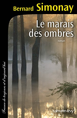 couverture de : Le marais des ombres