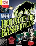 The Hound of the Baskervilles (Graphic Novel Classics) by