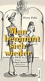 Man benimmt sich wieder: Handbuch zur Etikette des 21. Jahrhunderts by 
