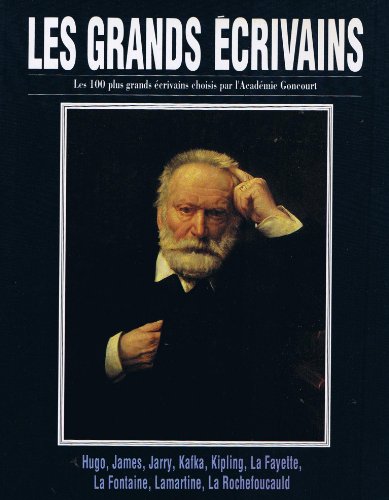 couverture de : Les grands &eacute;crivains choisis par l'Acad&eacute;mie Goncourt