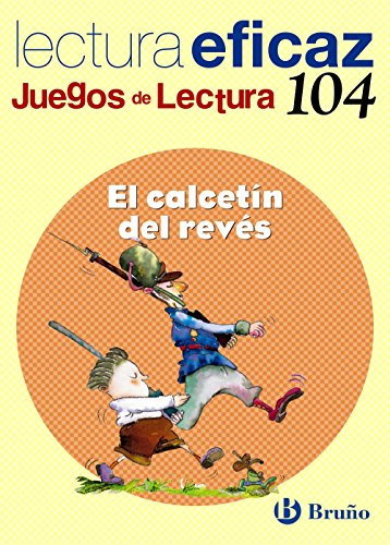 El calcetín del revés Juego Lectura (CastellanoMaterial ComplementarioJuegos De Lectura) (Juegos L