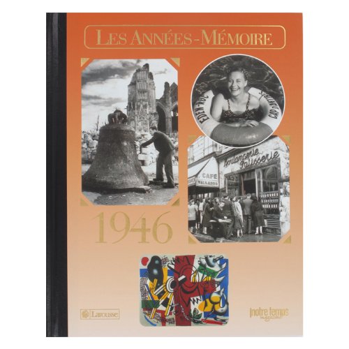 couverture de : Les ann&eacute;es-m&eacute;moire : 1946