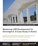 Image de Mastering LOB Development for Silverlight 5: A Case Study in Action