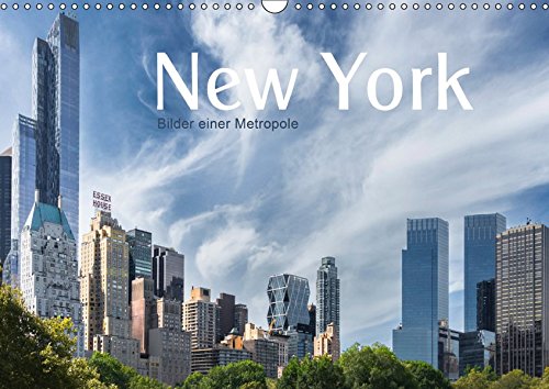 New York - Bilder einer Metropole (Wandkalender 2019 DIN A3 quer): Die große, atemberaubende Metropole stellt sich hier in spannenden Bildern vor. (Geburtstagskalender, 14 Seiten ) (CALVENDO Orte)