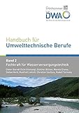 Image de Handbuch für Umwelttechnische Berufe 2: Fachkraft für Wasserversorgungstechnik