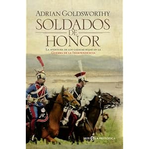Soldados de honor (Novela Histórica)