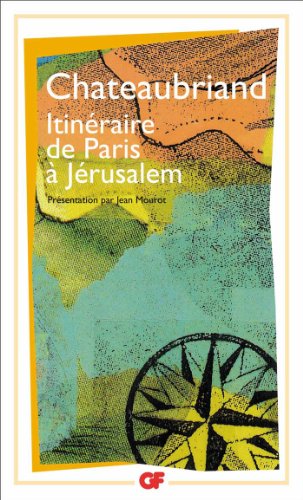 couverture de : Itin&eacute;raire de Paris &agrave; J&eacute;rusalem