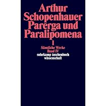 Sämtliche Werke in fünf Bänden: Band V: Parerga und Paralipomena