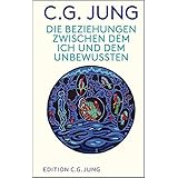 Die Beziehungen zwischen dem Ich und dem Unbewussten