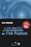 La vie secrète et remarquable de Tink Puddah