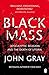 Black Mass: Apocalyptic Religion and the Death of Utopia by