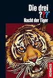 Cover zum Buch Die drei ???, Nacht der Tiger
