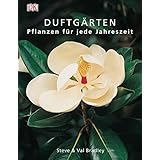 Duftgärten: Pflanzen für jede Jahreszeit