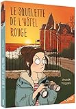 Le squelette de l'hôtel rouge (collection virage)