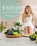 Radiant - Eat Your Way to Healthy Skin by Hanna Sillitoe