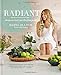 Radiant - Eat Your Way to Healthy Skin by Hanna Sillitoe