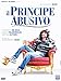 Il principe abusivo [IT Import]