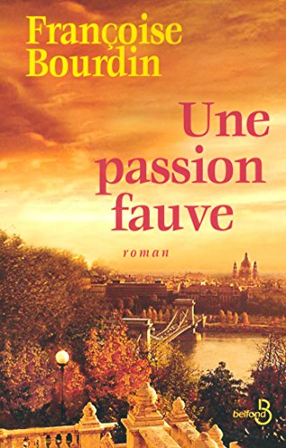 Book's Cover of Une passion fauve