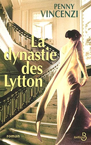 Download La Dynastie des Lytton Download La Dynastie des Lytton