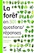 La forêt en 301 questions ...