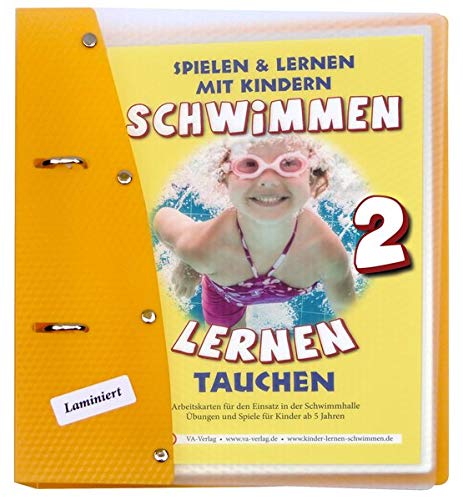 Schwimmen lernen 2: Tauchen (laminiert) (Schwimmen lernen - laminiert / Spielen & Lernen mit Kindern)