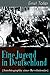 Eine Jugend in Deutschland (Autobiographie eines Revolutionärs): Der Weg Ernst Tollers vom deutschen Bürgerlichen zum revolutionären Sozialisten by 