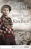 Cover zum Buch Die letzten Tage meiner Kindheit