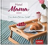 Image de Hotel Mama: Der beste Ort der Welt (Geschenkewelt Hotel Mama)