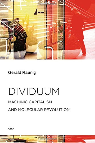 Télécharger Dividuum: Machinic Capitalism and Molecular Revolution PDF
Livre Gerald Raunig