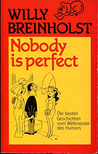 Preisvergleich Produktbild Nobody is perfect (Moewig-Taschenbücher. Humor)