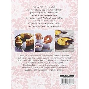 I dolci dimenticati. Un viaggio alla ricerca dei sapori perduti