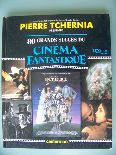 Télécharger 80 grands succès du cinéma fantastique - tome 2 PDF Ebook En Ligne