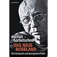 Das neue Russland: Der Umbruch und das System Putin