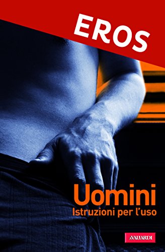 Download Uomini. Istruzioni per l'uso Download Uomini. Istruzioni per l'uso