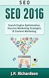 Image de SEO: 2016: Search Engine Optimization, Internet Marketing Strategies & Content Marketing (