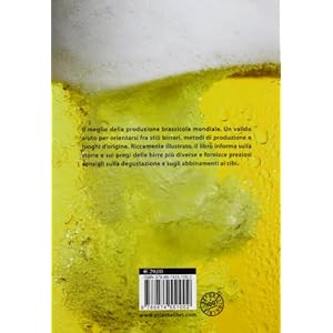 1001 birre da provare nella vita. Una selezione delle migliori birre da tutto il mond