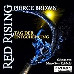Tag der Entscheidung (Red Rising 3)