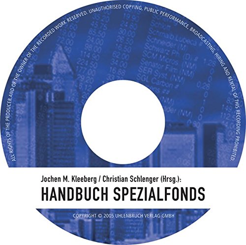 Handbuch Spezialfonds: Ein praktischer Leitfaden für institutionelle Anleger