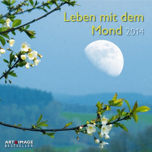 Leben mit dem Mond 2014. Broschürenkalender