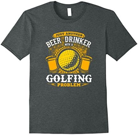 Beer Drinker with a Golfing Problem! Golf Ball T-Shirt Male Large Dark Heather