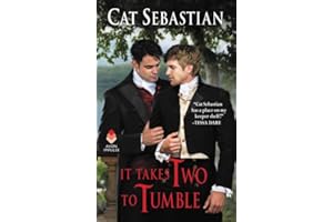 It Takes Two to Tumble: Opposites Attract in this Heartwarming Regency Historical Romance Novel (Seducing the Sedgwicks, 1, Band 1)