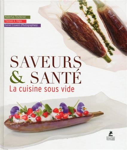 Saveurs & santé, la cuisine sous vide gratuit Saveurs & santé, la cuisine sous vide gratuit