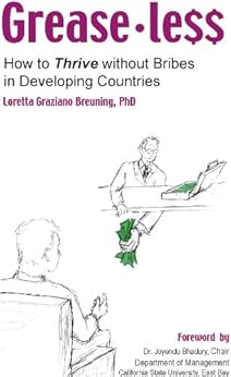Greaseless How To Thrive Without Bribes In Developing